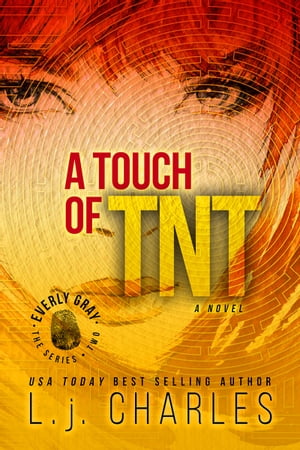 ŷKoboŻҽҥȥ㤨a Touch of TNT An Everly Gray Adventure (book 2Żҽҡ[ L.j. Charles ]פβǤʤ399ߤˤʤޤ