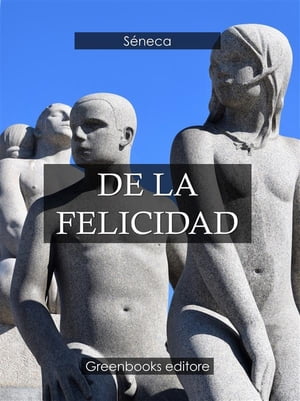 De la felicidad