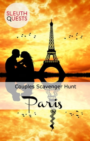 Couples Scavenger Hunt – Paris