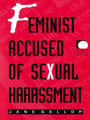 Feminist Accused of Sexual Harassment