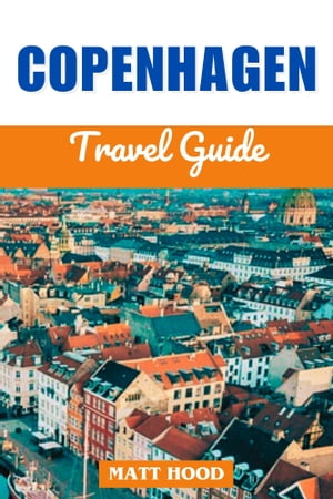 COPENHAGEN TRAVEL GUIDE 2024