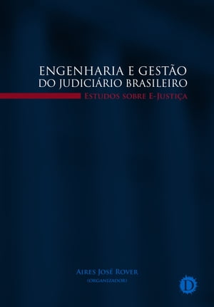 Engenharia e gestão do judiciário brasileiro