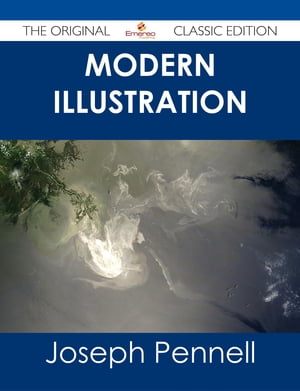Modern Illustration - The Original Classic Edition