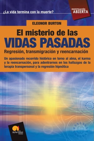 El Misterio de las Vidas Pasadas