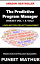 The Predictive Program Manager Boxset Vol 1 Vol 2 The Predictive Program Manager, #1Żҽҡ[ Puneet Mathur ]