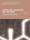 Coffee, Tea, Chocolate, and the Brain【電子書籍】