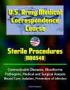 U.S. Army Medical Correspondence Course: Sterile Procedures (MD0540) - Communica...