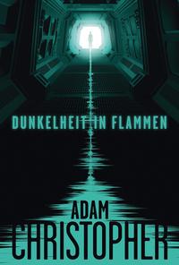 Spider Wars 1: Dunkelheit in Flammen【電子書籍】[ Adam Christopher ]