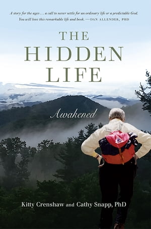 The Hidden Life Awakened