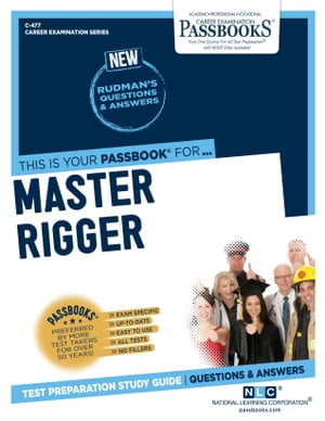 Master Rigger Passbooks Study Guide【電子書籍】[ National Learning Corporation ]