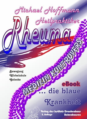 Rheuma - die blaue Krankheit