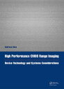 High Performance CMOS Range Imaging Device Technology and Systems Considerations【電子書籍】