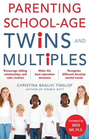 Parenting School-Age Twins and Multiples