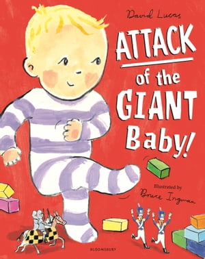 Attack of the Giant Baby!Żҽҡ[ David Lucas ]