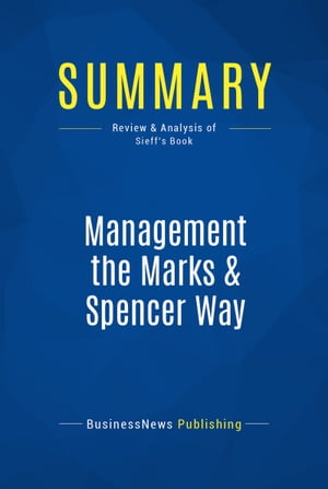 Summary: Management the Marks & Spencer Way