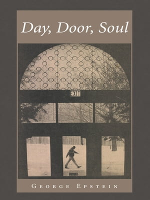 Day, Door, Soul