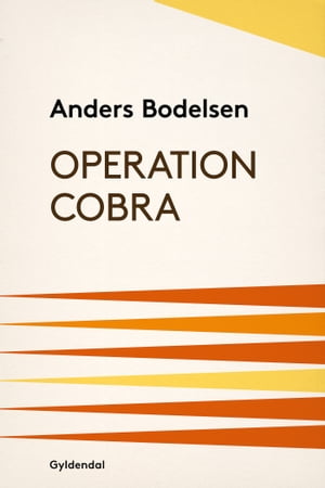 Operation CobraŻҽҡ[ Anders Bodelsen ]