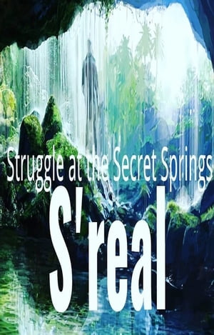 Struggle at the Secret Springs