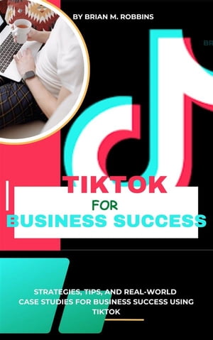 TikTok for Business Success