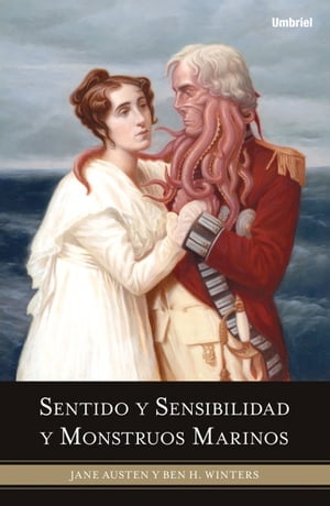 Sentido y sensibilidad y monstruous marinos【