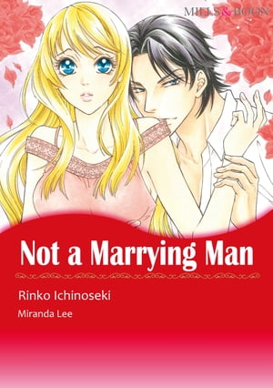 Not A Marrying Man (Mills & Boon Comics)