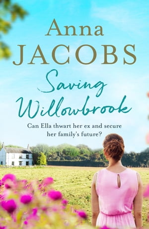 ŷKoboŻҽҥȥ㤨Saving WillowbrookŻҽҡ[ Anna Jacobs ]פβǤʤ697ߤˤʤޤ