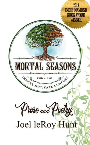 Mortal Seasons; Pose and Poetry