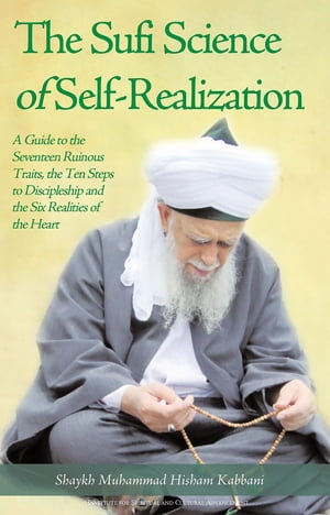 The Sufi Science of Self-Realization