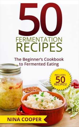 50 Fermentation Recipes