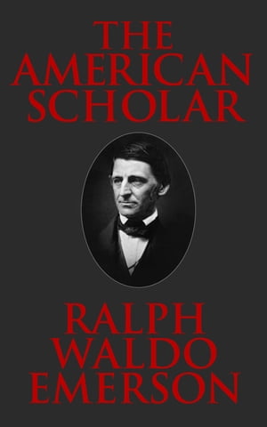 The American Scholar【電子書籍】[ Ralph Wa