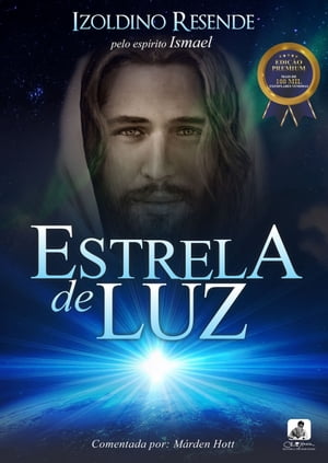 Estrela de Luz Edi??o Premium【電子書籍】[ Izoldino Resende ]