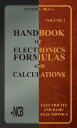 Handbook of Electronics Formulas and Calculations - Volume 2【電子書籍】[ Newton C. Br...