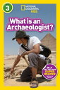 ŷKoboŻҽҥȥ㤨National Geographic Readers: What Is an Archaeologist? (L3Żҽҡ[ Libby Romero ]פβǤʤ567ߤˤʤޤ