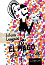 El mago de feria【電子書籍】[ Jelena Lengold ]