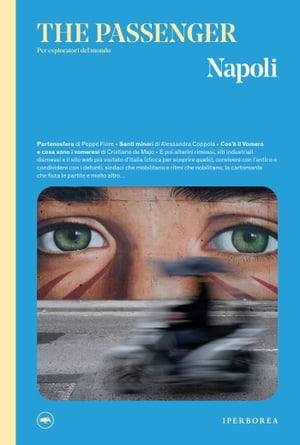 The Passenger ? Napoli【電子書籍】[ AA.VV. ]