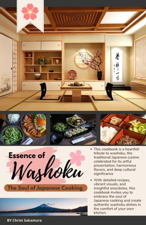 Essence of Washoku: The Soul of Japanese Cooking