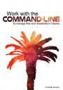 Work with the Command-line: To Manage Files and 