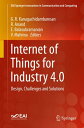 Internet of Things for Industry 4.0 Design, Chal