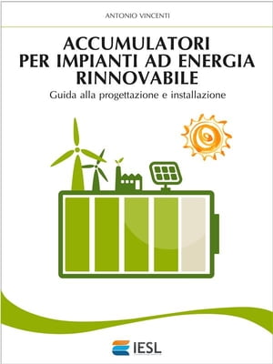 Accumulatori per impianti ad energia rinnovabile