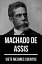 7 mejores cuentos de Machado de AssisŻҽҡ[ Machado de Assis ]