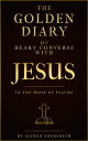 The Golden Diary of Heart Converse with Jesus in