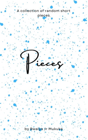 Pieces