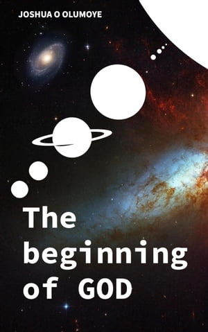 The Beginning of God