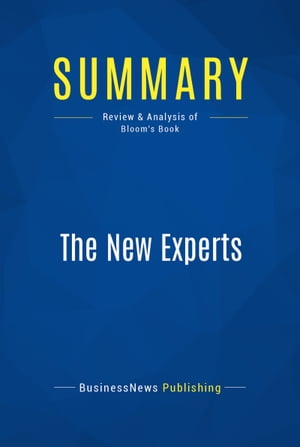 Summary: The New Experts