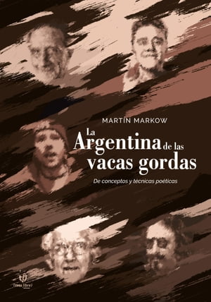 La Argentina de las vacas gordas【電子書籍