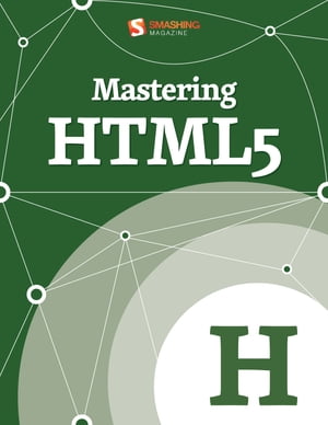 Mastering HTML5