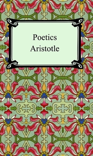 Poetics【電子書籍】 Aristotle