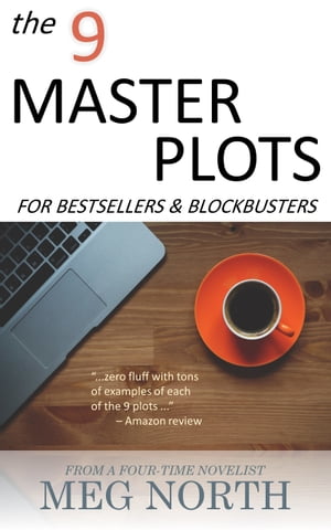 The 9 Master Plots for Bestsellers & Blockbusters