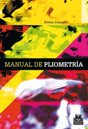 Manual de pliometr?a【電子書籍】[ Gilles Cometti ]