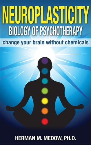 ŷKoboŻҽҥȥ㤨Neuroplasticity- Biology of PsychotherapyŻҽҡ[ Herman Medow ]פβǤʤ540ߤˤʤޤ